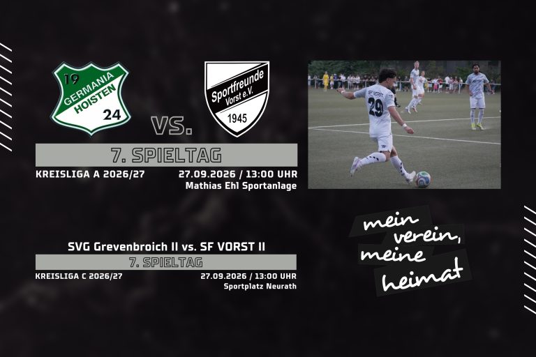 Erste Mannschaft in Hoisten gefragt – „Zwote“ spielt bei SVG II