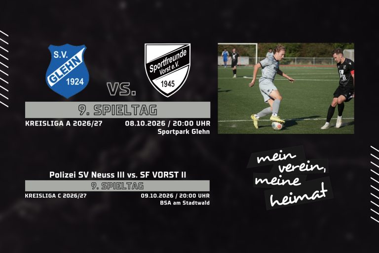 Erste Mannschaft in Glehn gefordert – „Zwote“ beim PSV Neuss III